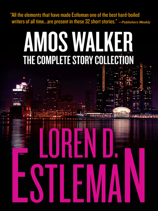 Title details for Amos Walker by Loren D. Estleman - Wait list